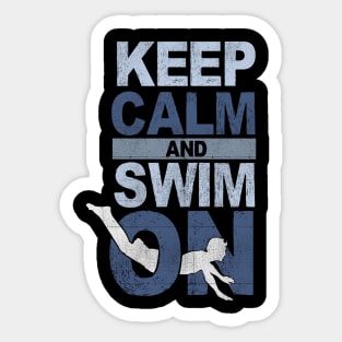 'Keep Calm and Swim On' Hilarous Swimming Gift Sticker